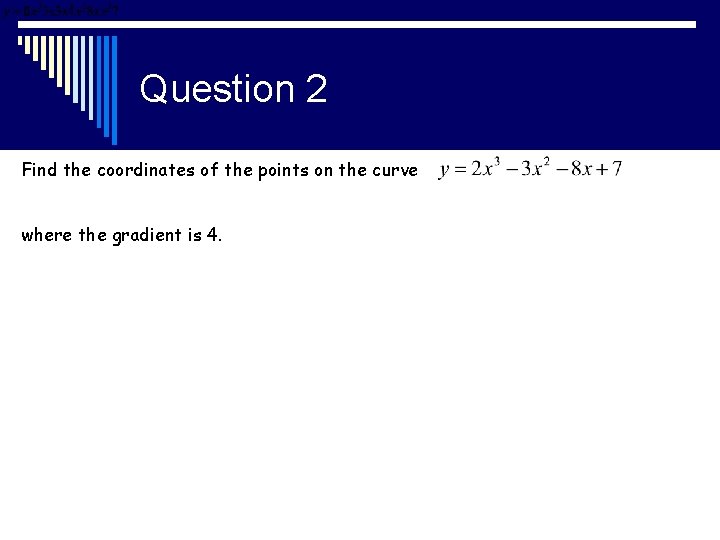 Applying Differentiation Lesson 2 Chapter 7 Applying Differentiation