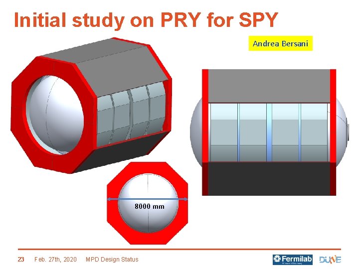 Initial study on PRY for SPY Andrea Bersani 8000 mm 23 Feb. 27 th,