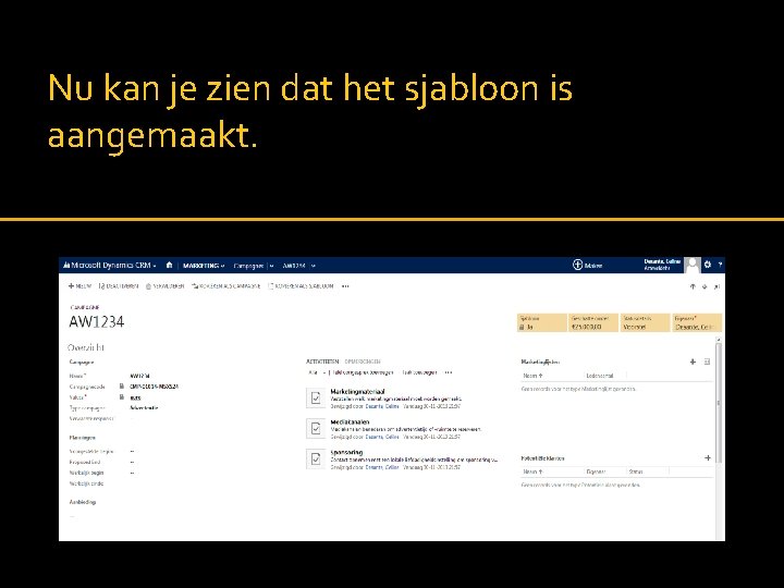 Nu kan je zien dat het sjabloon is aangemaakt. 