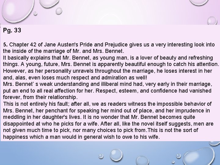 Pg. 33 5. Chapter 42 of Jane Austen's Pride and Prejudice gives us a