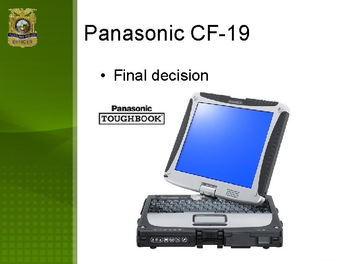 Panasonic CF-19 • Final decision 