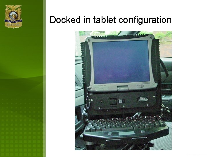 Docked in tablet configuration 