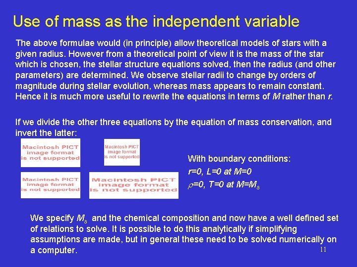 Use of mass as the independent variable The above formulae would (in principle) allow