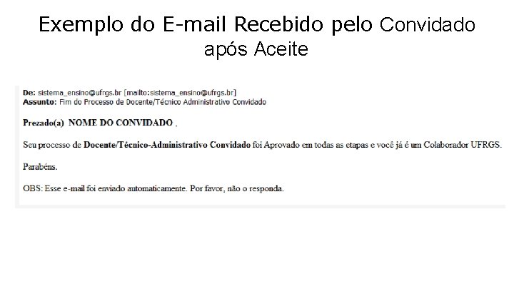 Exemplo do E-mail Recebido pelo Convidado após Aceite 