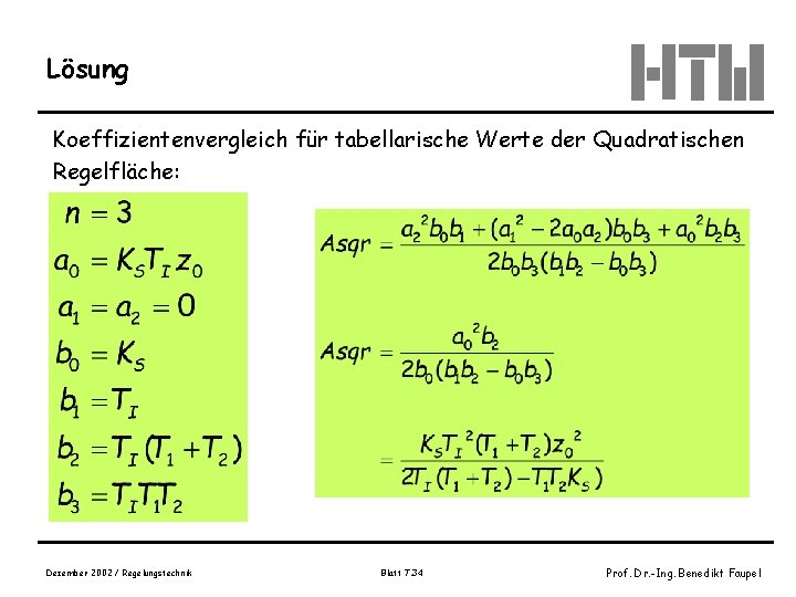 Lösung Koeffizientenvergleich für tabellarische Werte der Quadratischen Regelfläche: Dezember 2002 / Regelungstechnik Blatt 7.