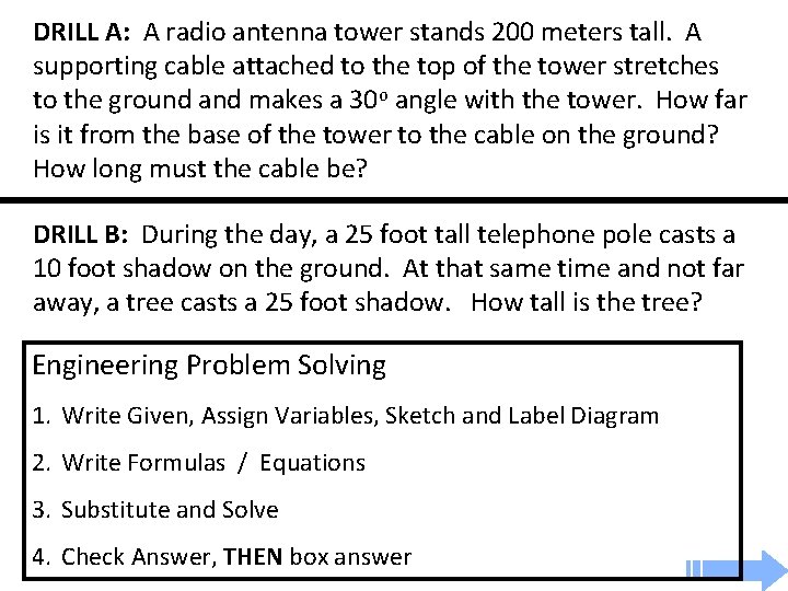 DRILL A: A radio antenna tower stands 200 meters tall. A supporting cable attached