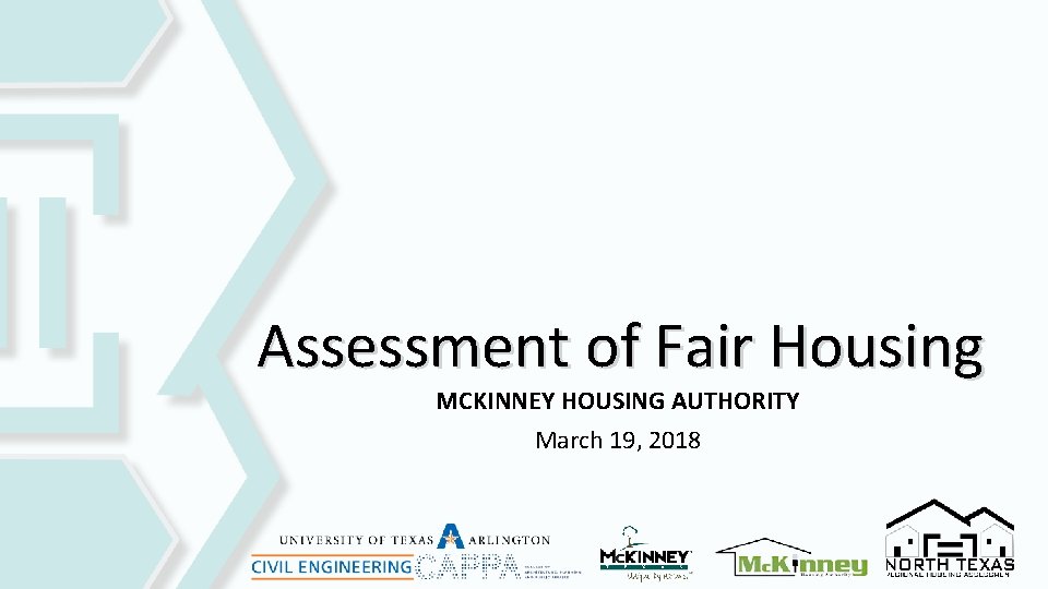 Assessment of Fair Housing MCKINNEY HOUSING AUTHORITY March 19, 2018 