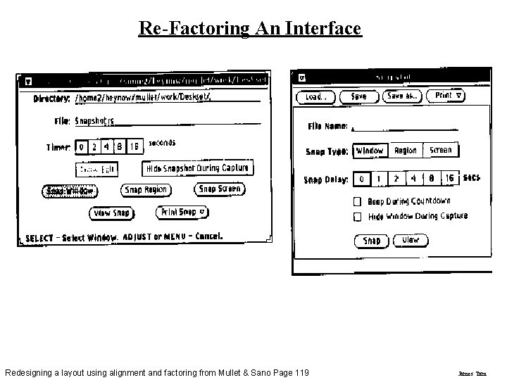 Re-Factoring An Interface Redesigning a layout using alignment and factoring from Mullet & Sano