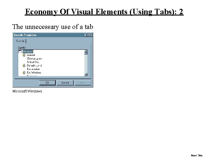 Economy Of Visual Elements (Using Tabs): 2 The unnecessary use of a tab Microsoft