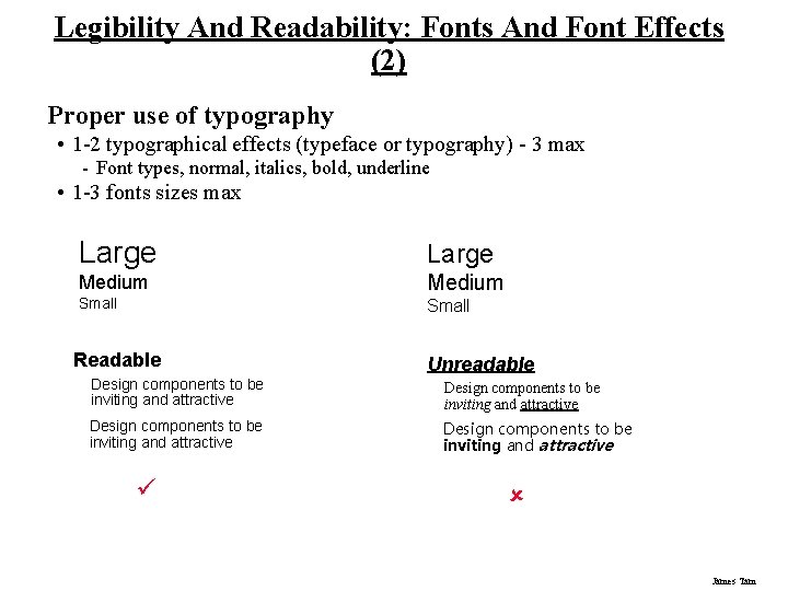 Legibility And Readability: Fonts And Font Effects (2) Proper use of typography • 1