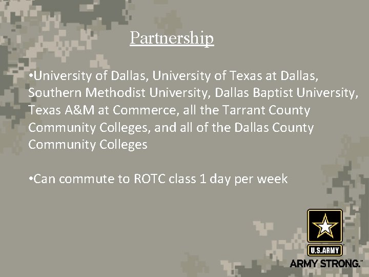 Partnership • University of Dallas, University of Texas at Dallas, Southern Methodist University, Dallas