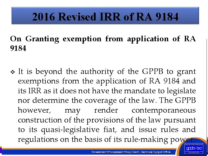 2016 Revised IRR of RA 9184 On Granting exemption from application of RA 9184