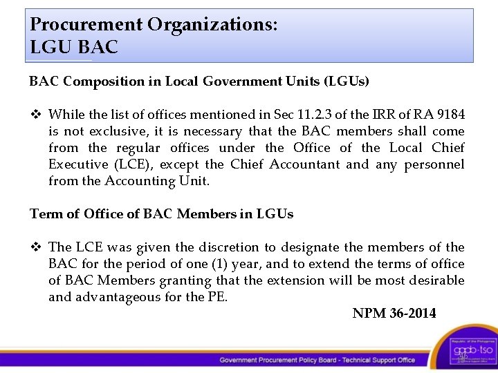 Procurement Organizations: LGU BAC Composition in Local Government Units (LGUs) v While the list