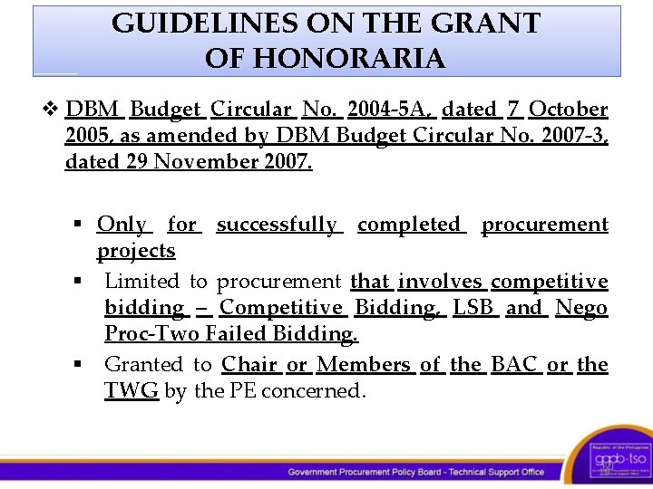 GUIDELINES ON THE GRANT OF HONORARIA v DBM Budget Circular No. 2004 -5 A,