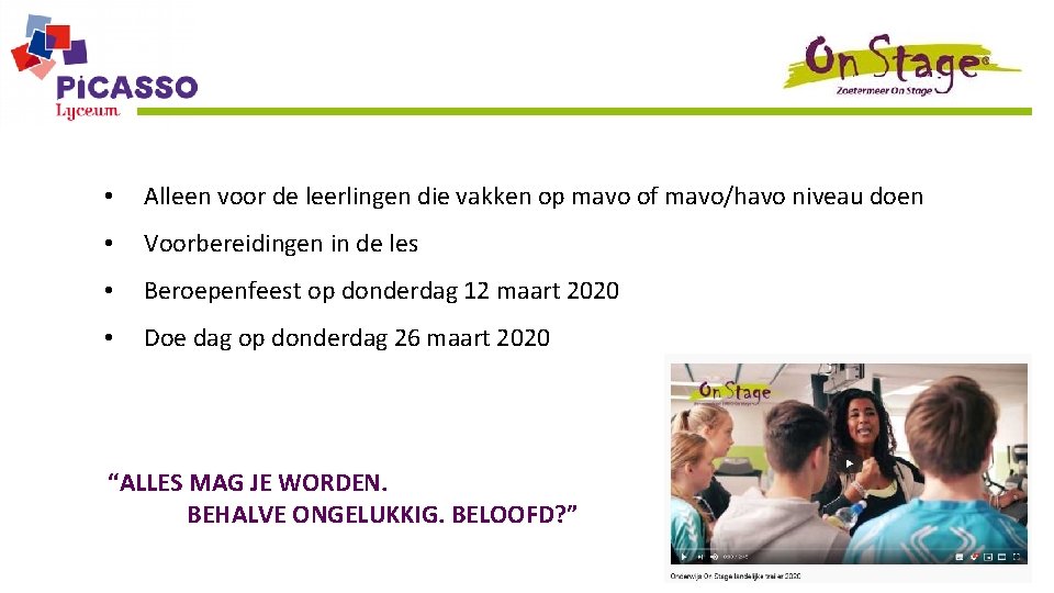  • Alleen voor de leerlingen die vakken op mavo of mavo/havo niveau doen