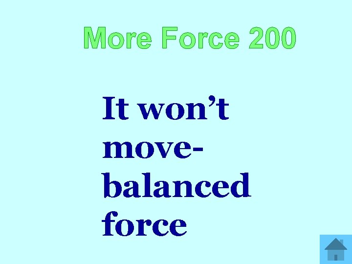 More Force 200 It won’t movebalanced force 