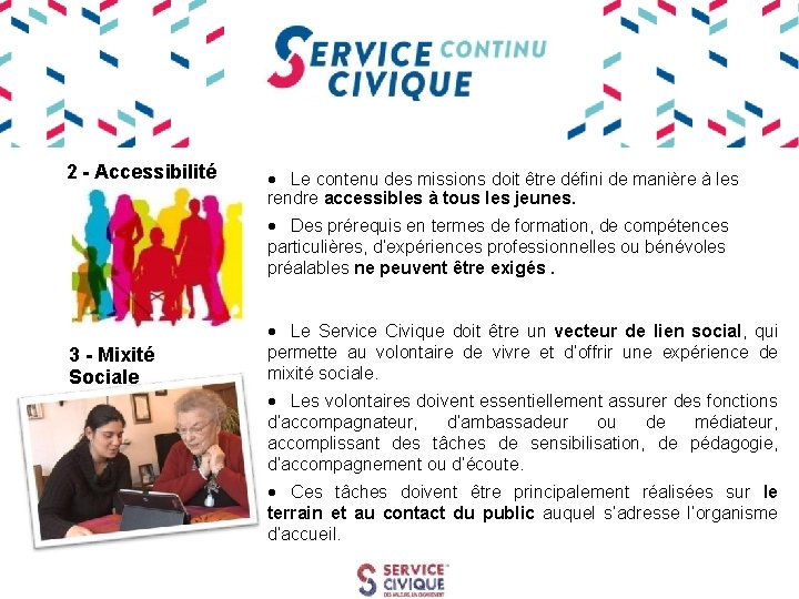 2 - Accessibilité 3 - Mixité Sociale · Le contenu des missions doit être