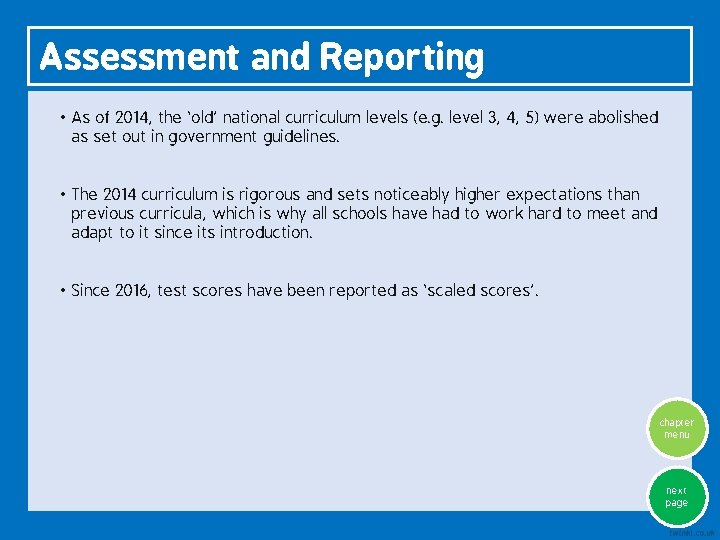 Assessment and Reporting • As of 2014, the ‘old’ national curriculum levels (e. g.