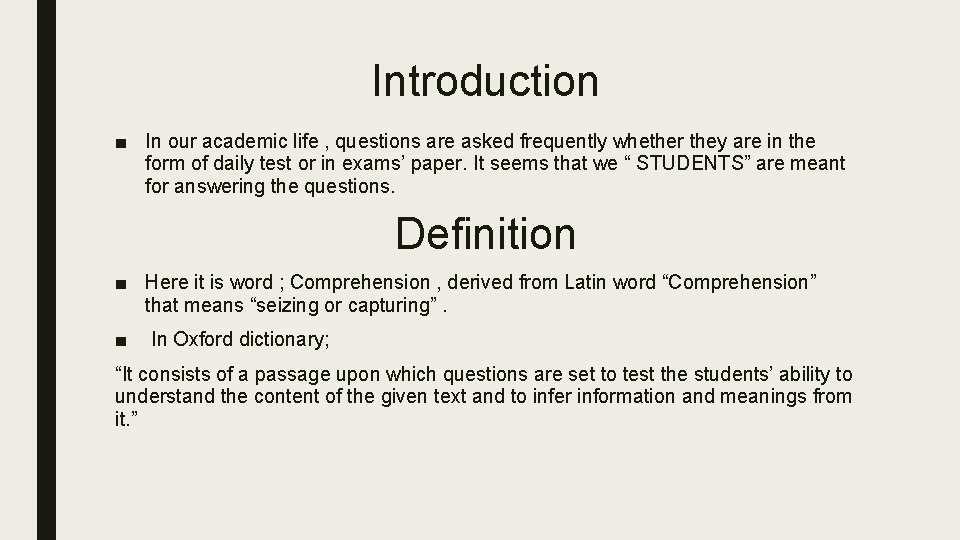 Introduction ■ In our academic life , questions are asked frequently whether they are Introduction ■ In our academic life , questions are asked frequently whether they are