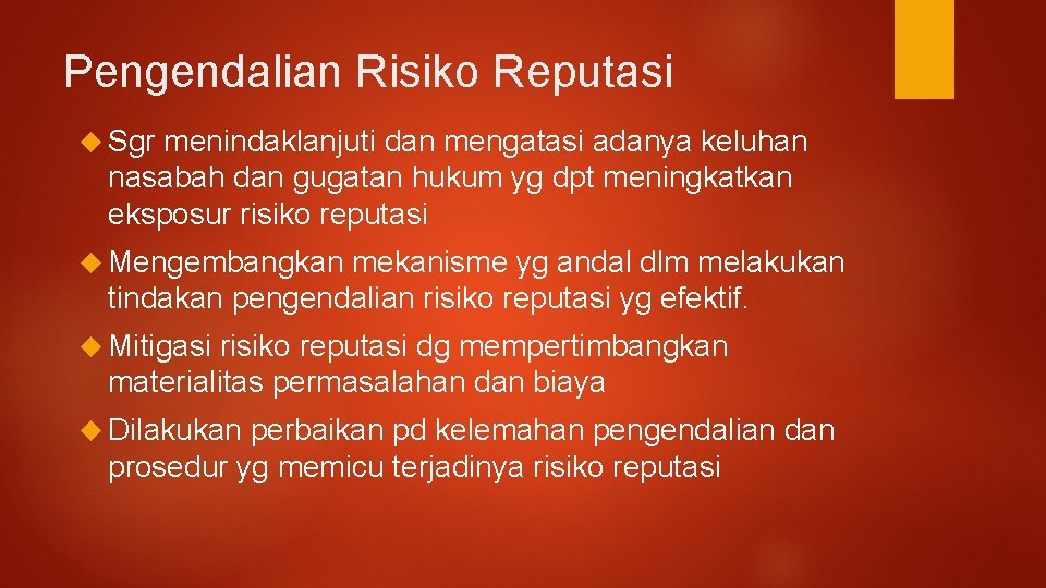 Pengendalian Risiko Reputasi Sgr menindaklanjuti dan mengatasi adanya keluhan nasabah dan gugatan hukum yg