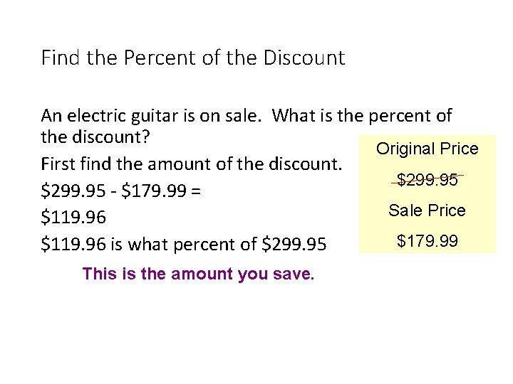 Find the Percent of the Discount An electric guitar is on sale. What is