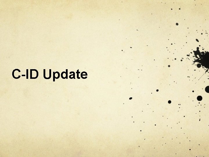 C-ID Update 