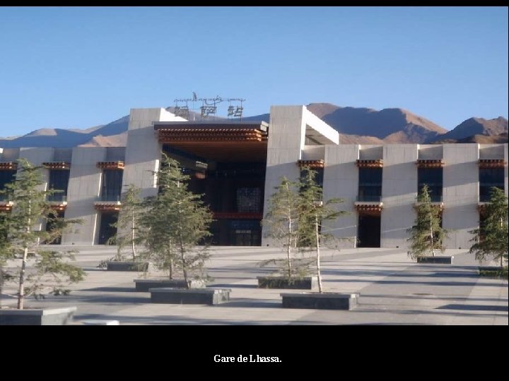 Gare de Lhassa. 