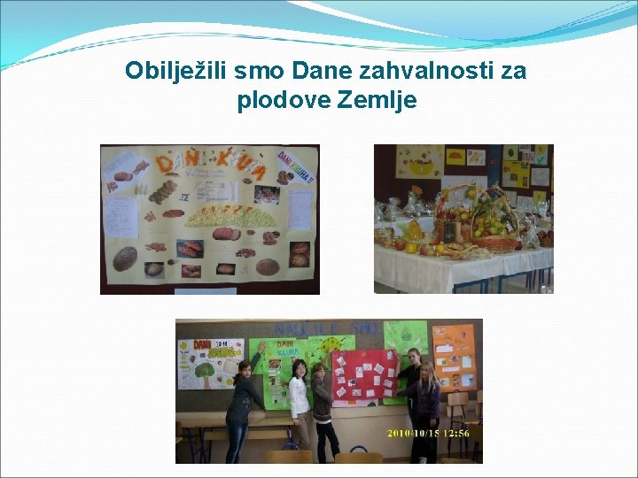 Obilježili smo Dane zahvalnosti za plodove Zemlje 