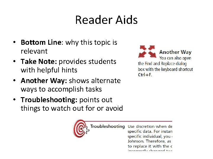 Reader Aids • Bottom Line: why this topic is relevant • Take Note: provides