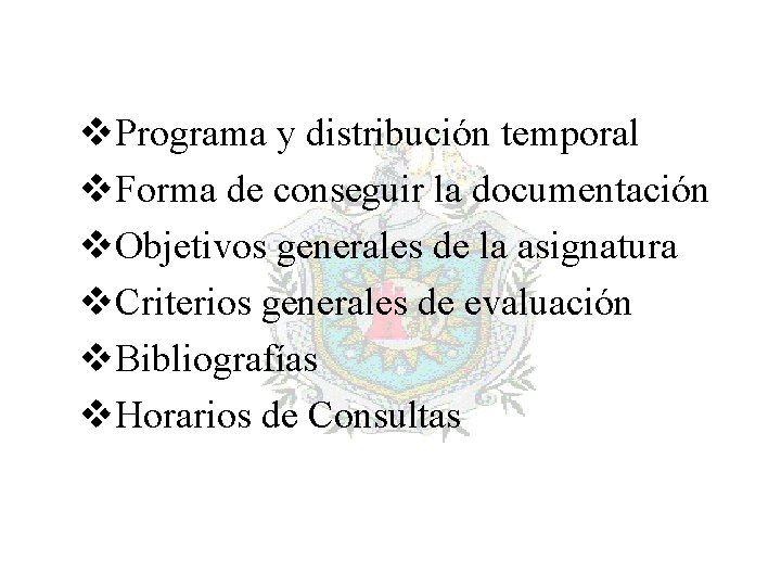 v. Programa y distribución temporal v. Forma de conseguir la documentación v. Objetivos generales