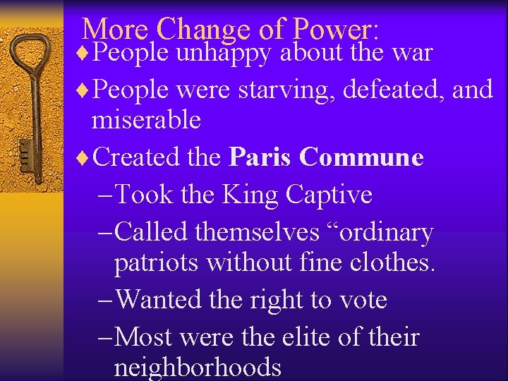 More Change of Power: ¨People unhappy about the war ¨People were starving, defeated, and More Change of Power: ¨People unhappy about the war ¨People were starving, defeated, and
