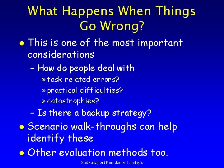 What Happens When Things Go Wrong? l This is one of the most important