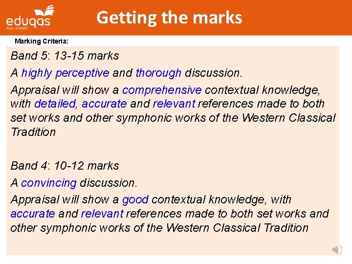 Getting the marks Marking Criteria: Band 5: 13 -15 marks A highly perceptive and Getting the marks Marking Criteria: Band 5: 13 -15 marks A highly perceptive and