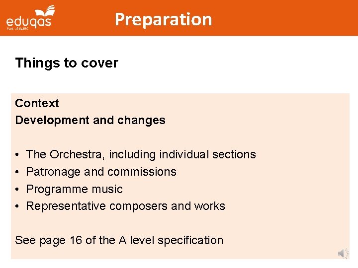 Preparation Things to cover Context Development and changes • • The Orchestra, including individual Preparation Things to cover Context Development and changes • • The Orchestra, including individual