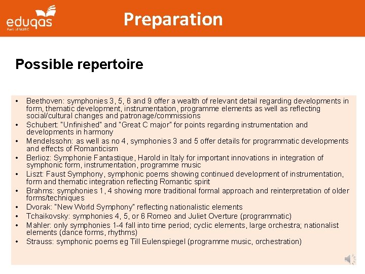 Preparation Possible repertoire • • • Beethoven: symphonies 3, 5, 6 and 9 offer Preparation Possible repertoire • • • Beethoven: symphonies 3, 5, 6 and 9 offer