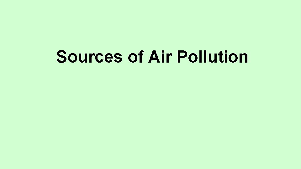 Sources of Air Pollution 