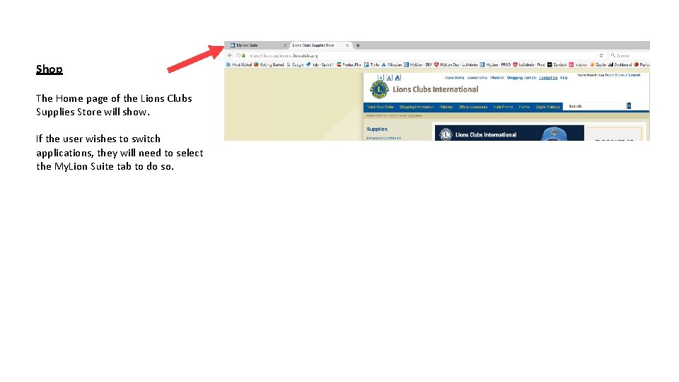 Shop The Home page of the Lions Clubs Supplies Store will show. If the