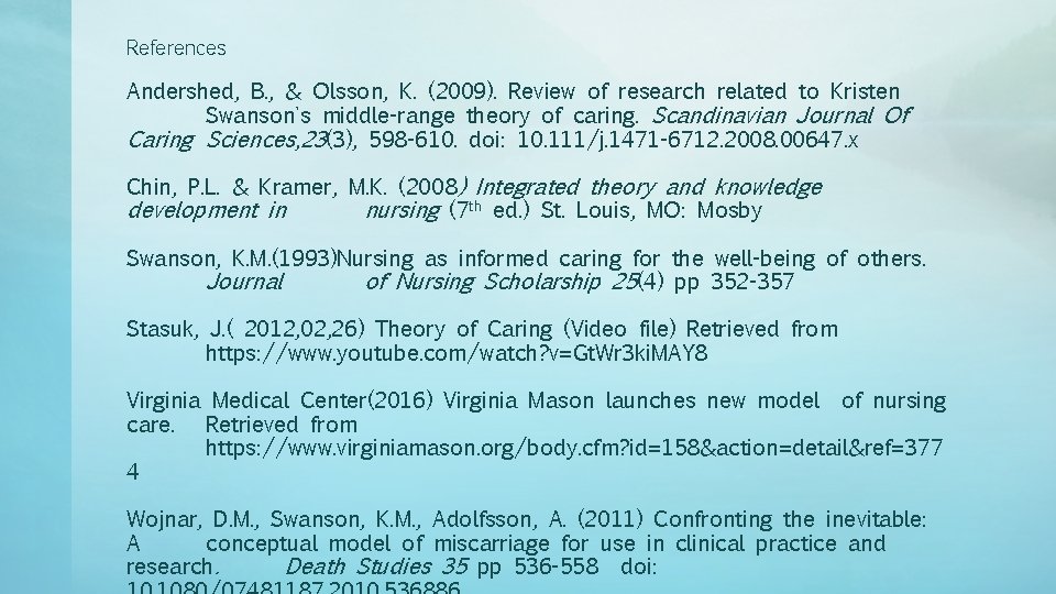 References Andershed, B. , & Olsson, K. (2009). Review of research related to Kristen References Andershed, B. , & Olsson, K. (2009). Review of research related to Kristen