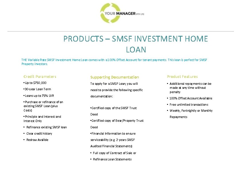 PRODUCTS – SMSF INVESTMENT HOME LOAN THE Variable Rate SMSF Investment Home Loan comes