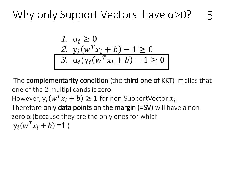 Why only Support Vectors have α>0? 5 