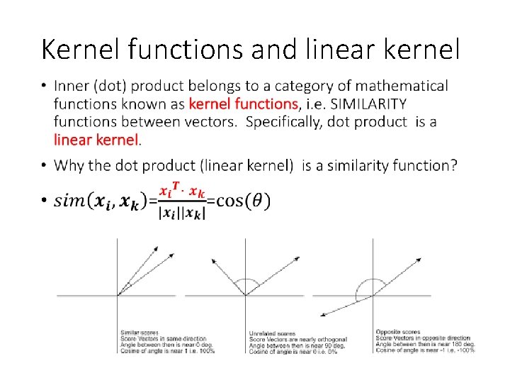 Kernel functions and linear kernel • 