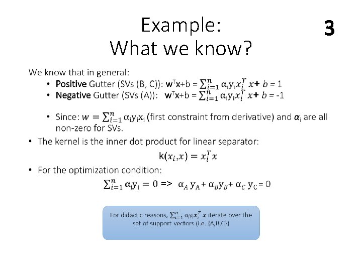Example: What we know? • 3 