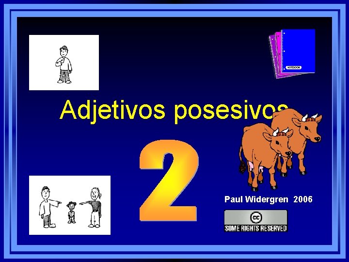 Adjetivos posesivos Paul Widergren 2006 