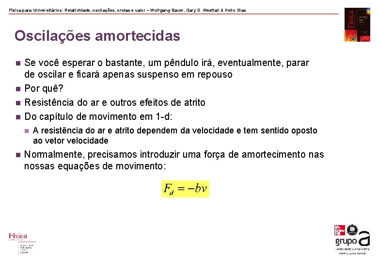 Física para Universitários: Relatividade, oscilações, ondas e calor – Wolfgang Bauer, Gary D. Westfall