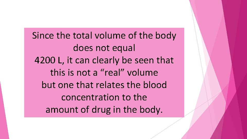 Since the total volume of the body does not equal 4200 L, it can