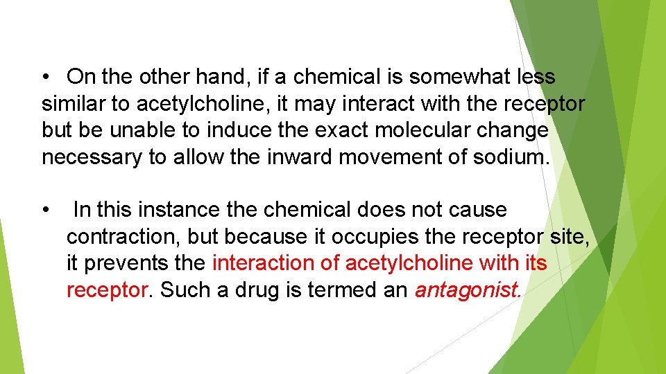  • On the other hand, if a chemical is somewhat less similar to