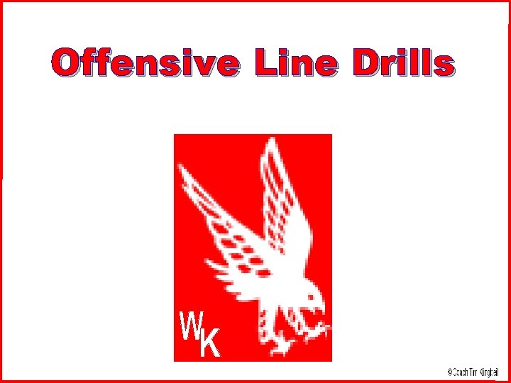 Offensive Line Drills 