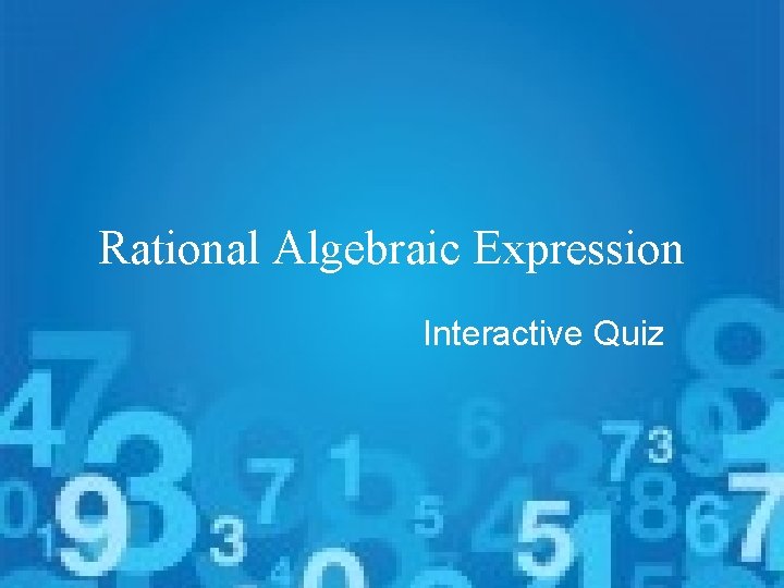 Rational Algebraic Expression Interactive Quiz 