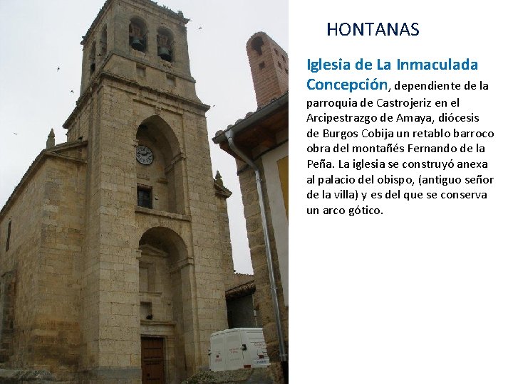 HONTANAS Iglesia de La Inmaculada Concepción, dependiente de la parroquia de Castrojeriz en el