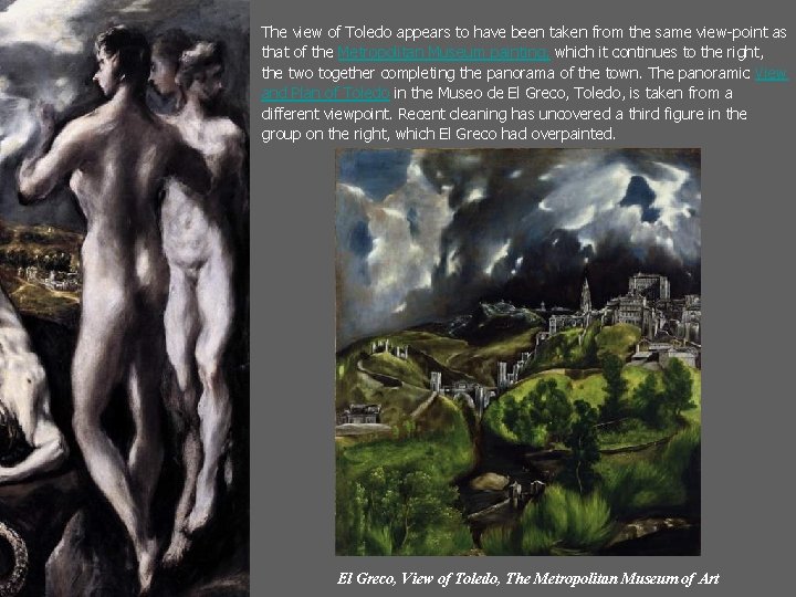 The view of Toledo appears to have been taken from the same view-point as